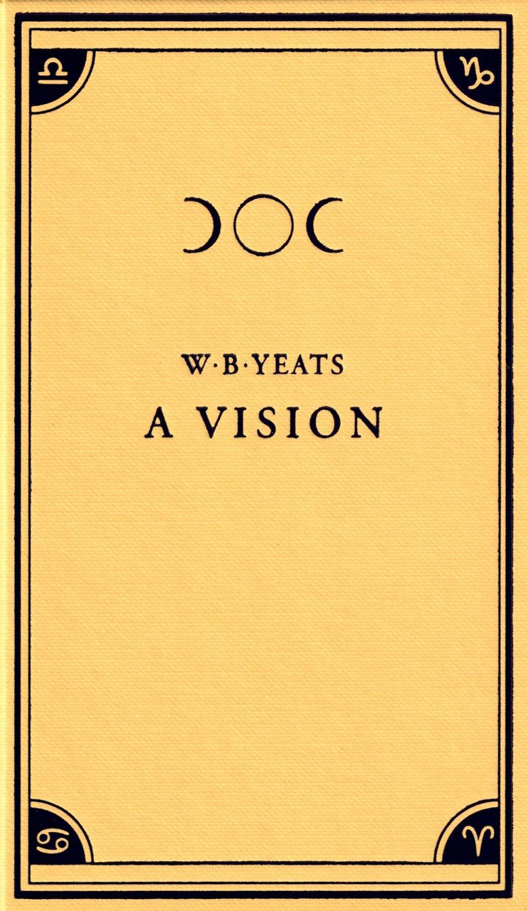 A Vision by W.B. Yeats