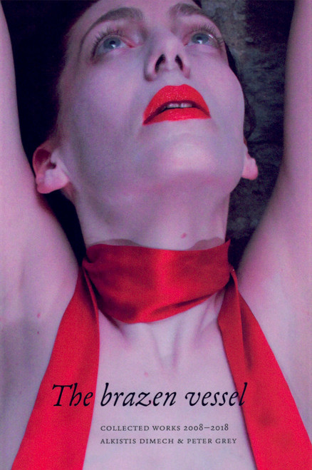 The Brazen Vessel by Alkistis Dimech & Peter Grey