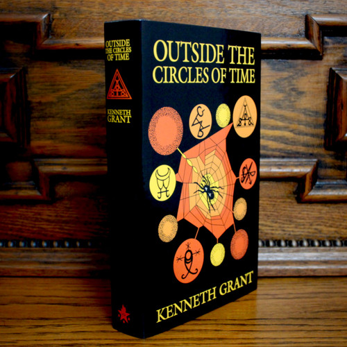 Outside The Circles Of Time by Kenneth Grant