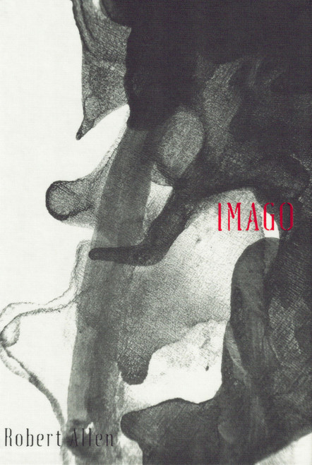 IMAGO: Body. Vision. Magick. by Robert Allen