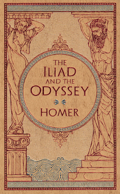 The Iliad & The Odyssey by Homer