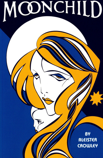 Moonchild by Aleister Crowley