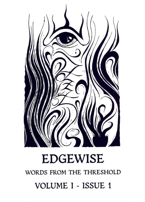 Edgewise: Words From The Threshold, Vol. 1 - Issue 1