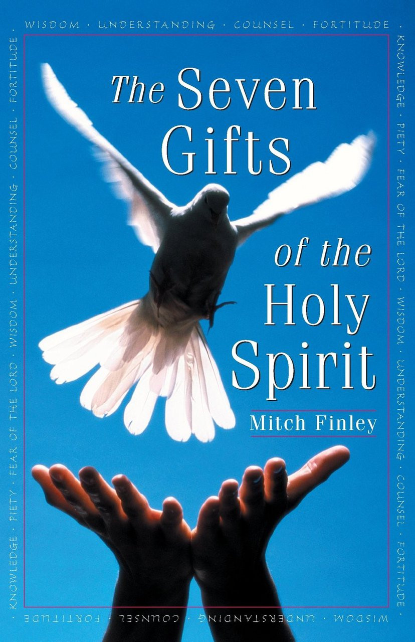 The Seven Gifts of the Holy Spirit Mitch Finley Paperback F.C