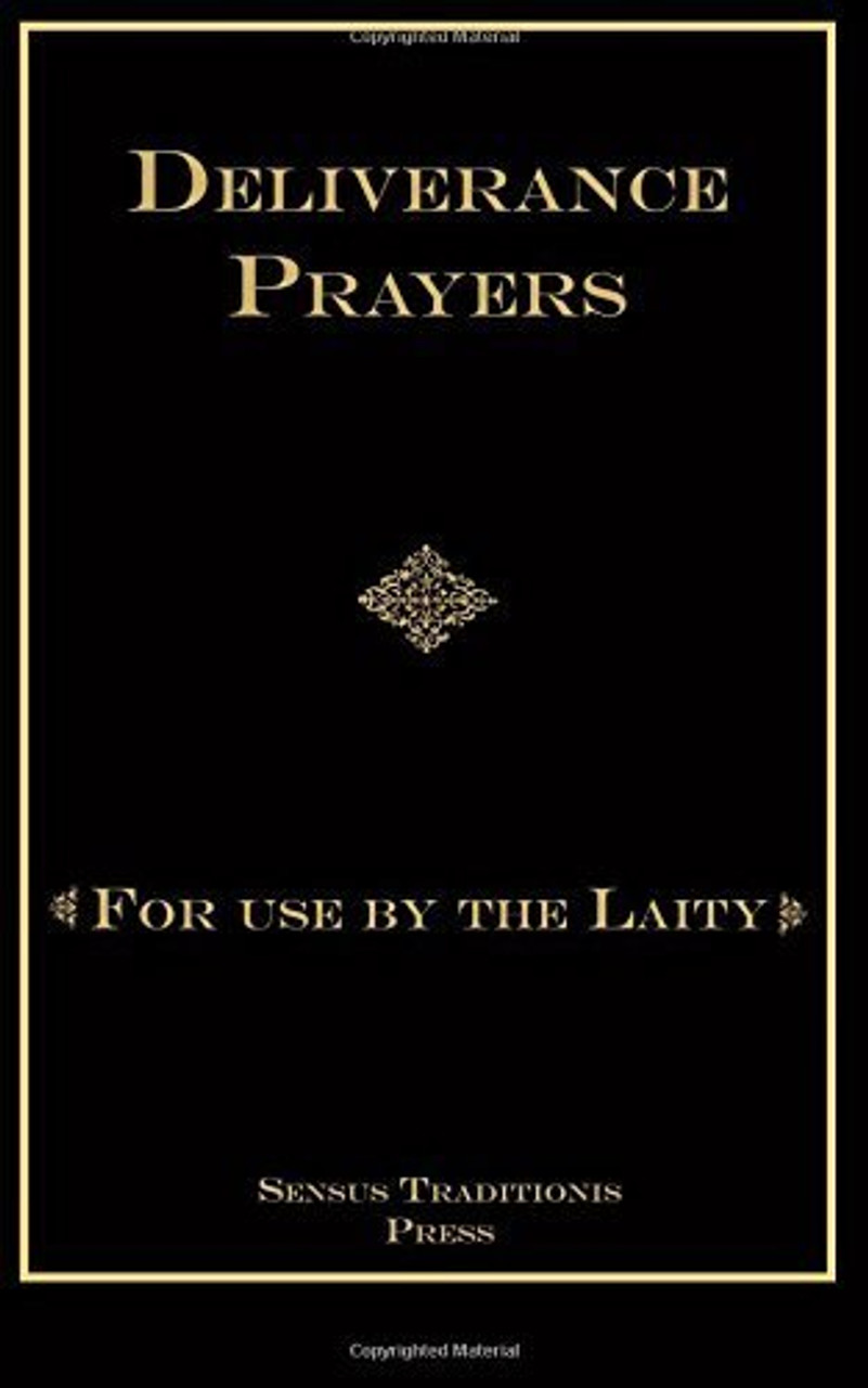 Deliverance Prayers Paperback Book Ripperger For the Laity