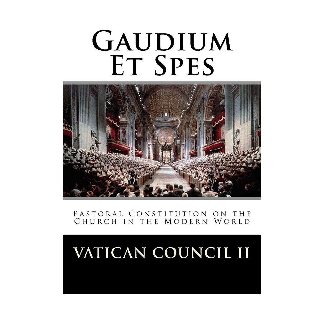 Gaudium Et Spes | Pastoral Constitution | PB | 9781545351802