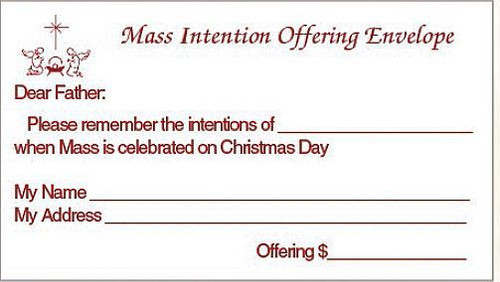 Mass Intention Offering Envelopes for Christmas are 3 and 3 quarter inches by 6 and 1 quarter inches in packages of 100 BCCF10 Mass Intention Offering Envelopes for Christmas are 3 and 3 quarter inches by 6 and 1 quarter inches in packages of 100 BCCF10