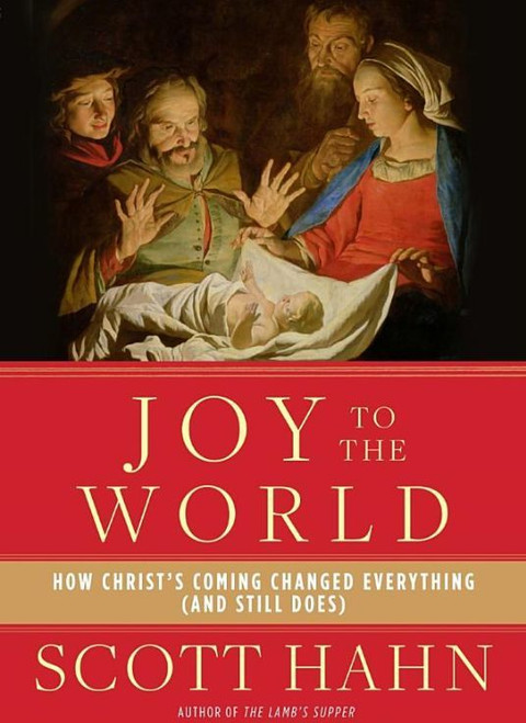 Joy to the world hardcover book by hahn how Christs coming changed the world 192  pages 9780804141123 Joy to the world hardcover book by hahn how Christs coming changed the world 192  pages 9780804141123