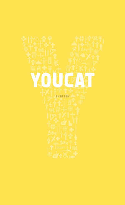 YOUCAT -Youth Catechism of the Catholic Church BOOK YOUCAT -Youth Catechism of the Catholic Church BOOK