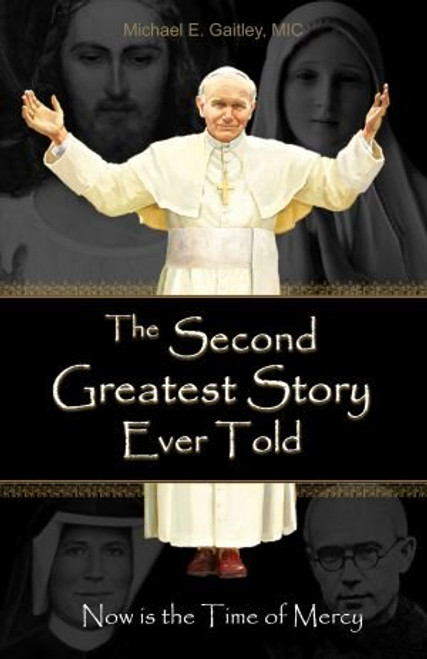 The Second Greatest Story Ever Told - 9781596143166 The Second Greatest Story Ever Told - 9781596143166