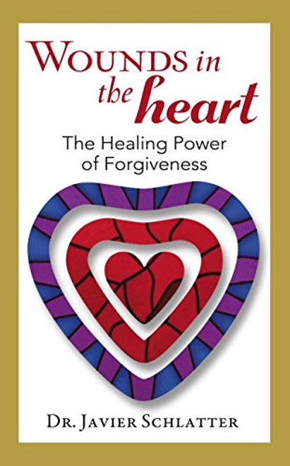 Wounds in the Heart - 9781594172250