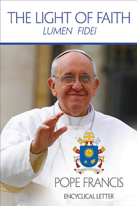 Book|Pope Francis|The Light of Faith|Lumen Fidei|Paperback Book|Pope Francis|The Light of Faith|Lumen Fidei|Paperback