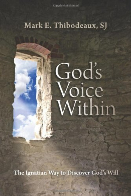 God's Voice Within | Paperback Book | Thibodeaux | God's Will | 9780829428612 God's Voice Within | Paperback Book | Thibodeaux | God's Will | 9780829428612