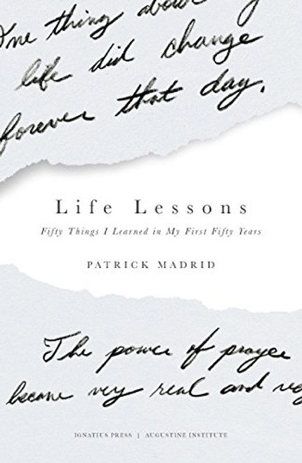 Life Lessons Fifty Things I Learned in My First Fifty Years PB 9781621641148  Life Lessons Fifty Things I Learned in My First Fifty Years PB 9781621641148