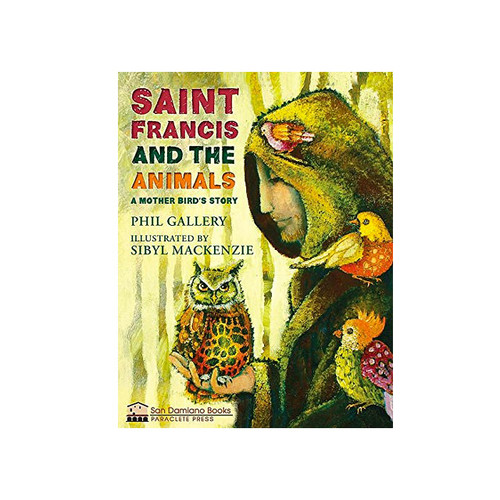 saint Francis and the Animals hardcover picture book about the saint talking to animals 32 pages 9781612619736