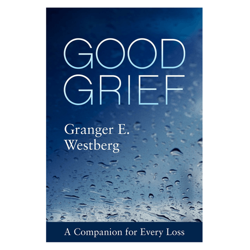 Good Grief A Companion for Every Loss PB 9781506454474  Good Grief A Companion for Every Loss PB 9781506454474