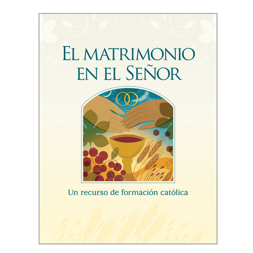 El matrimonio en el Señor Séptima edición Spanish LTSMTL