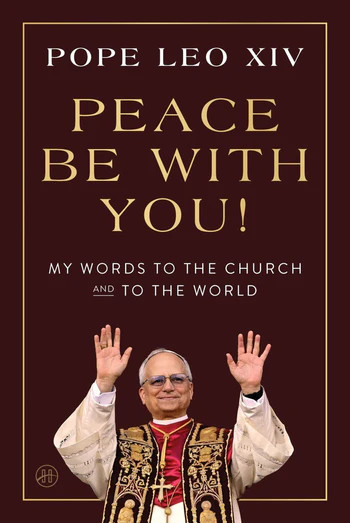 Peace be with You! A full book by Pope Leo XIV 