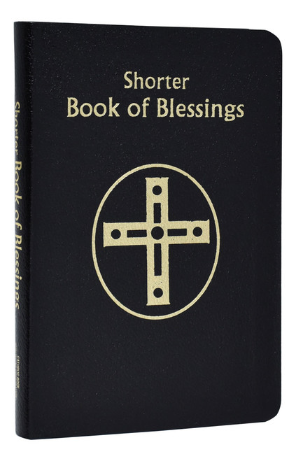 shorter book of blessings approved translation for use outside the Mass with 576 pages in black bonded leather cover 9780899425665 565/13