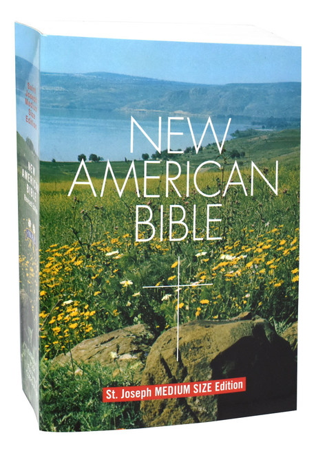 New american bible saint joseph medium size paperback edition 1664 pages 9780899429502 609/04 New american bible saint joseph medium size paperback edition 1664 pages 9780899429502 609/04