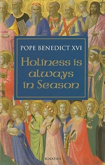 Holiness is Always in Season Holiness is Always in Season