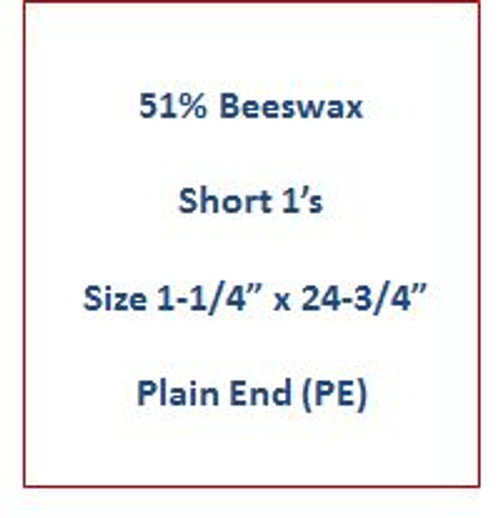Cathedral 51% Beeswax Short 1's  | Size 1-1/4" x 24-3/4" | Plain End (PE) | 10010006