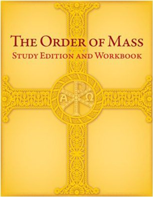 Order of the Mass Study Edition - Liturgy Training Publications