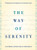 Way of Serenity Finding - ISBN 9780062119131