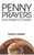 Penny Prayers True Stories of Change