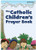 The Catholic Children's Prayer Book - Paperback by Content Engagement Team (9781599827889) 