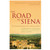 The Road to Siena paperback book by gardner  Biography of Saint Catherine 224 pages 9781640602243
