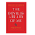 The Devil is Afraid of Me The Life and Work of the World's Most Popular Exorcist PB 9781622826247