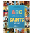 ABC Get to Know the Saints with Me Hardcover 9781682781012