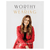 Worthy of Wearing a How Personal Style Expresses Our Feminine Genius Hardcover 9781644133415  Worthy of Wearing a How Personal Style Expresses Our Feminine Genius Hardcover 9781644133415