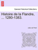 Bosch 15000508 Histoire de la Flandre, ... 1280-1383. (French Edition)