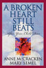 Fisher Paykel 578388 A Broken Heart Still Beats: After Your Child Dies by McCracken, Anne, Semel, Mary (2000) Paperback