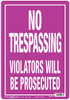 Fisher Paykel 843475 Hillman No Trespassing Violators Will Be Prosecuted Sign, Purple and White Plastic, 10x14 Inches 1-Sign