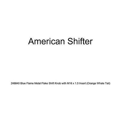 Fisher Paykel 248840 American Shifter Blue Flame Metal Flake Shift Knob with M16 x 1.5 Insert (Orange Whale Tail)