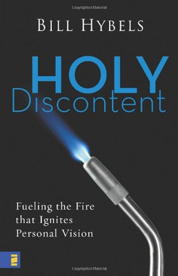 Fisher Paykel 577228 Holy Discontent: Fueling the Fire That Ignites Personal Vision