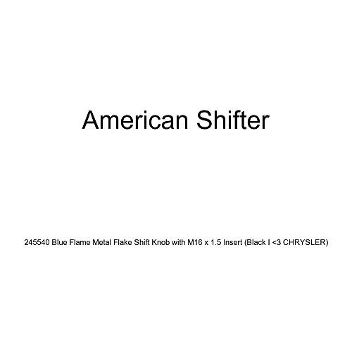 Fisher Paykel 245540 American Shifter Blue Flame Metal Flake Shift Knob with M16 x 1.5 Insert (Black I <3 Chrysler)