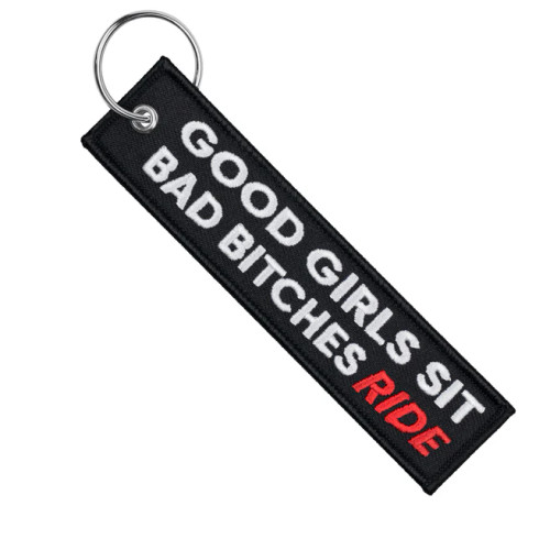 Moto Loot Good Girls Sit Bad Bitches Ride - Motorcycle Keychain