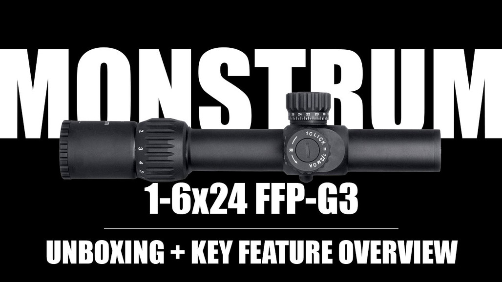 1-6x24 FFP-G3 Rifle Scope - Unboxing and Shooting Demo