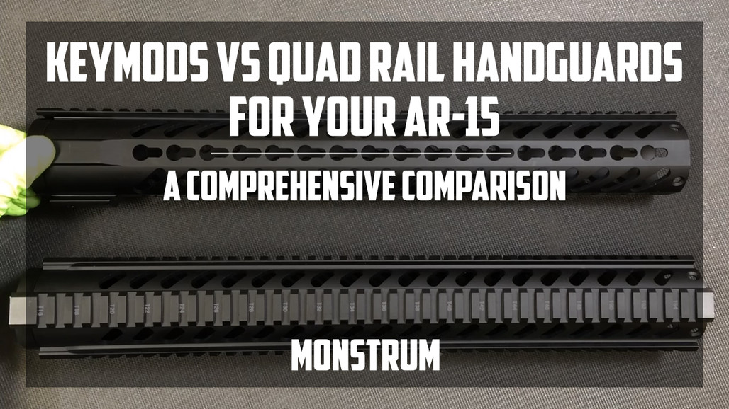 Keymod vs. the Traditional AR-15 Quad Rail