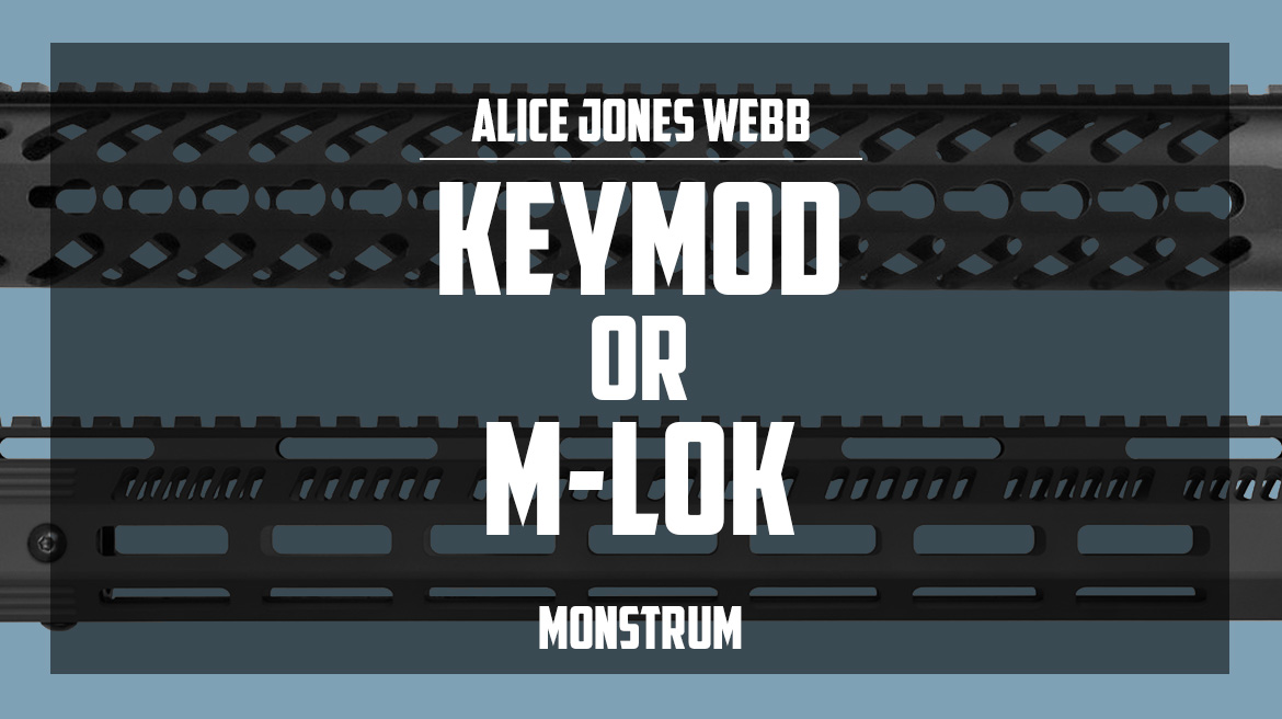 KeyMod or MLok Monstrum Tactical