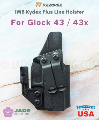Rounded Plus Line IWB Kydex Holster for Glock 43 / 43x Rounded Plus Line IWB Kydex Holster for Glock 43 / 43x
