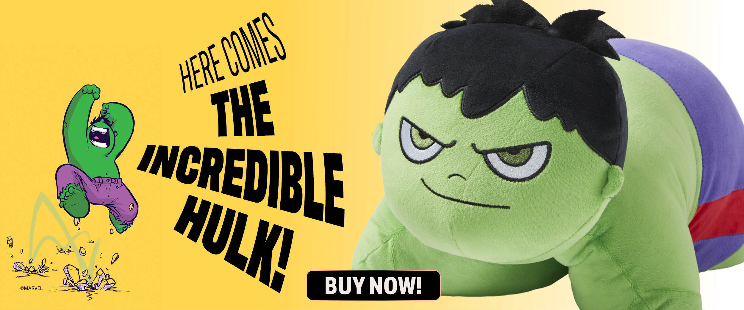 Click here to shop The Incredible Hulk! Buy Now!
