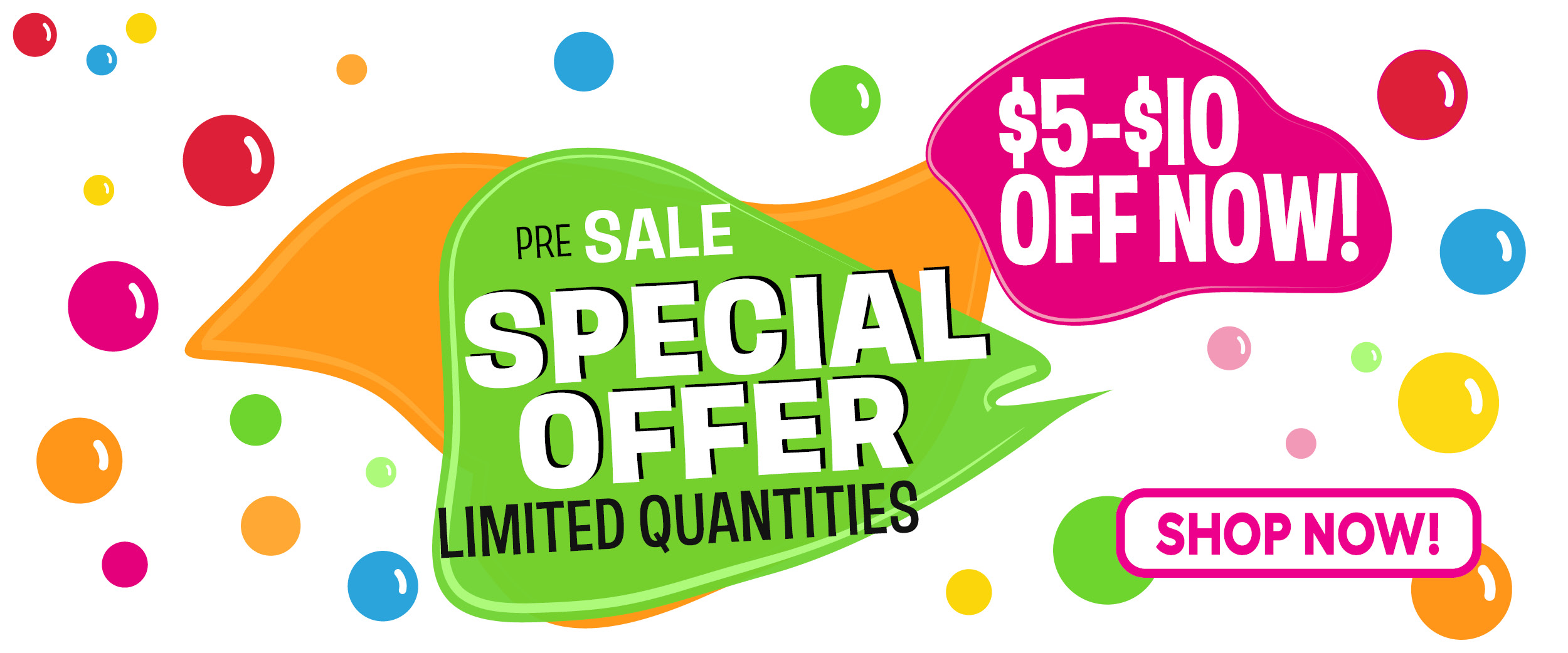 Get $5 to $10 off on Presale items! This special offer is available on limited items - shop now!