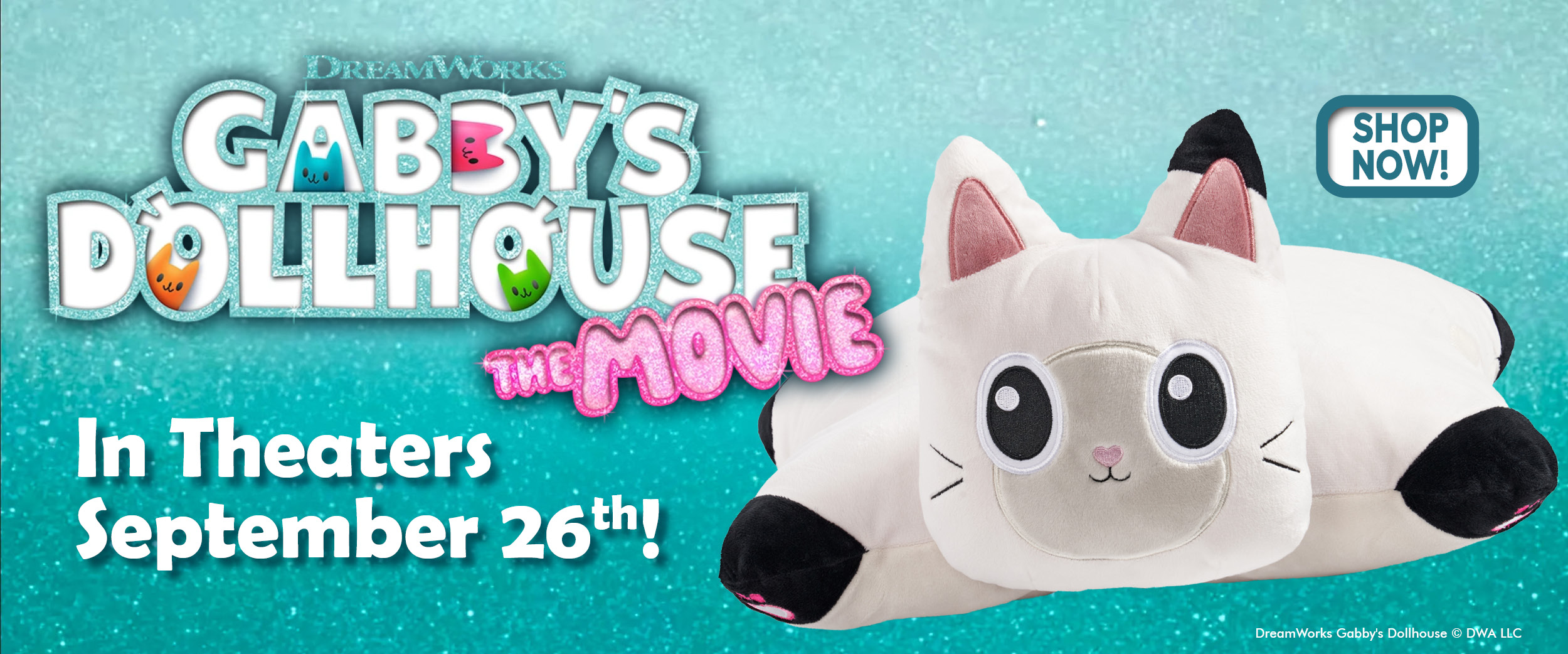 Gabbys Dollhouse movie is in theaters September 26th! Click here to Shop the Pandy Paws Pillow Pet!