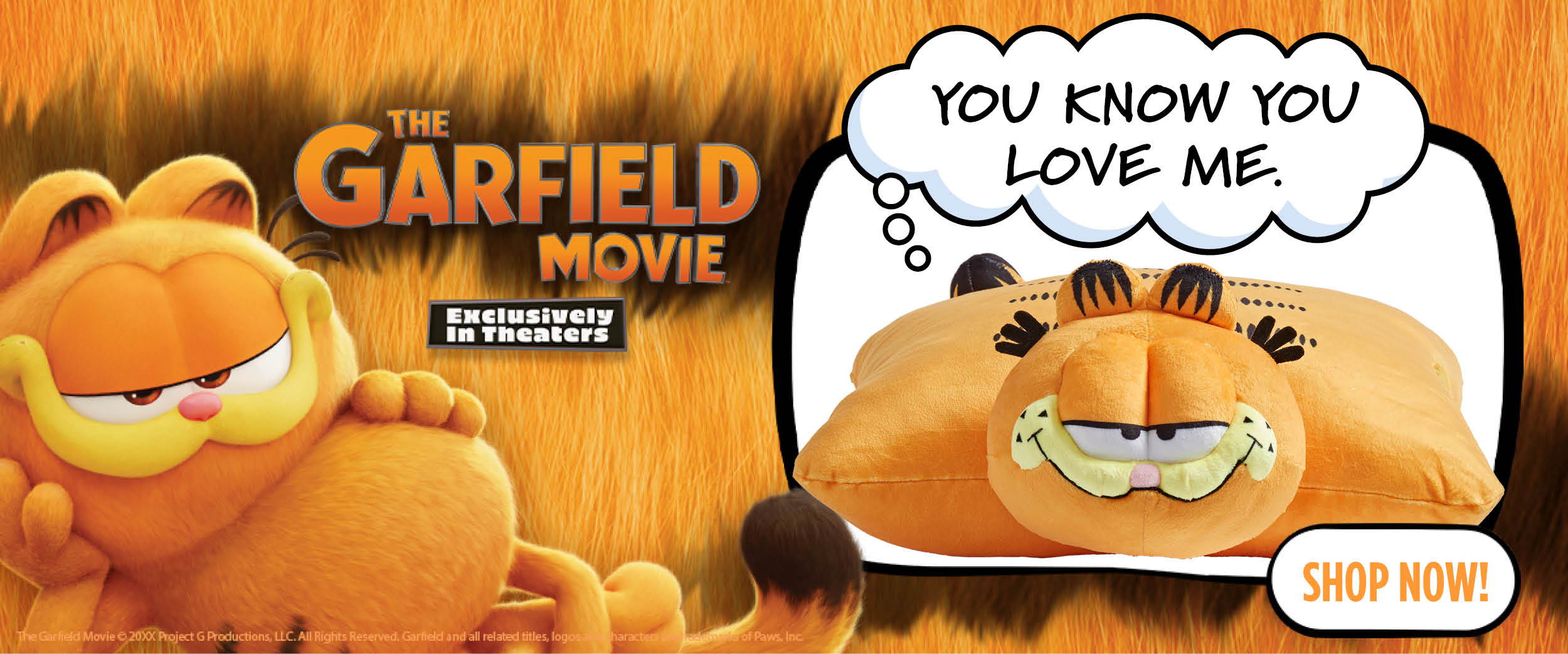 The Garfield Movie! Exclusively in Theaters May 24th! Shop Garfield Pillow Pet Now!