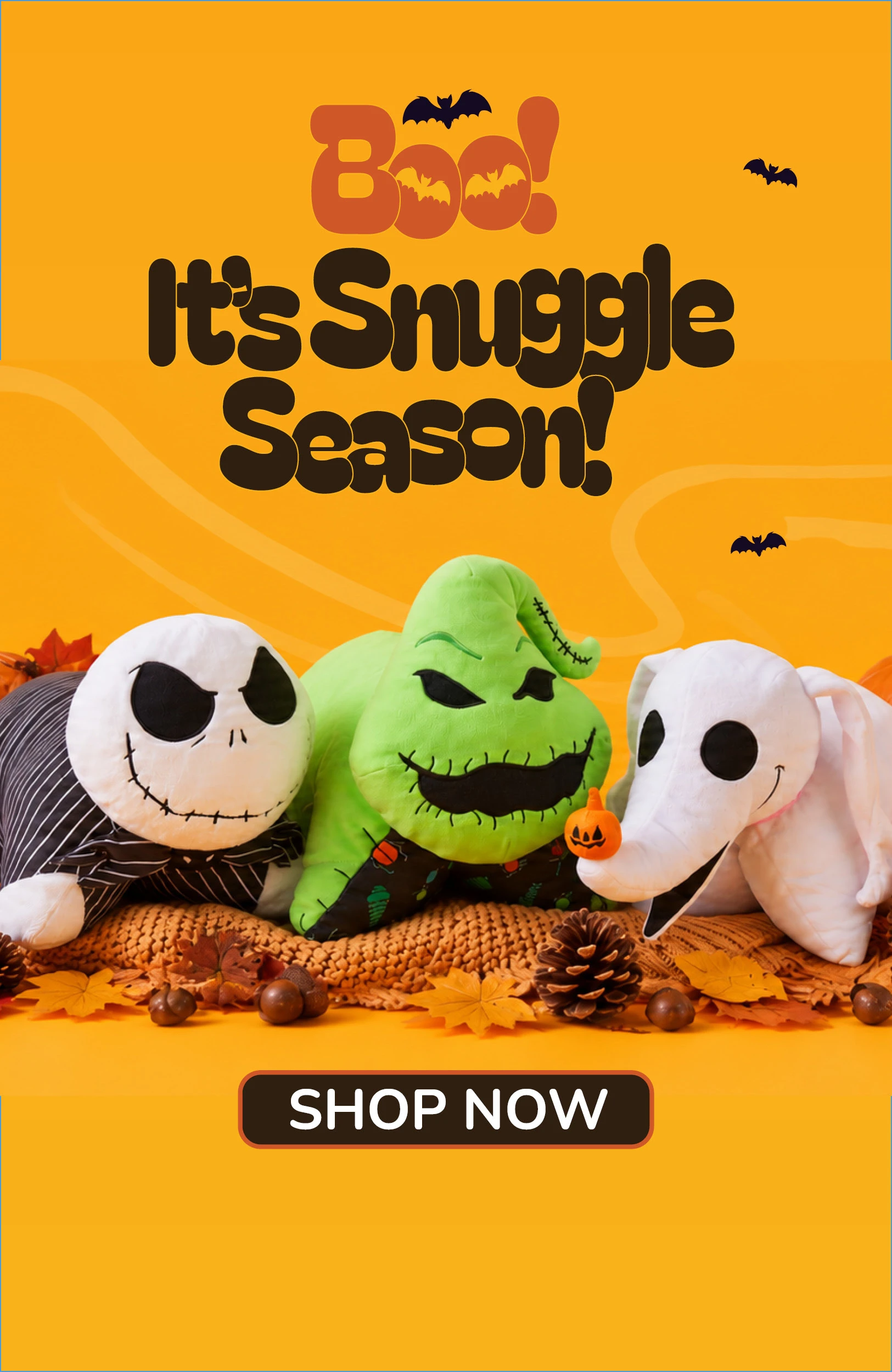Boo! Its snuggle season. Get cozy with  The Nightmare Before Christmas Pillow Pets, Jack Skellington, Oogie Boogie and Zero! Shop now!
